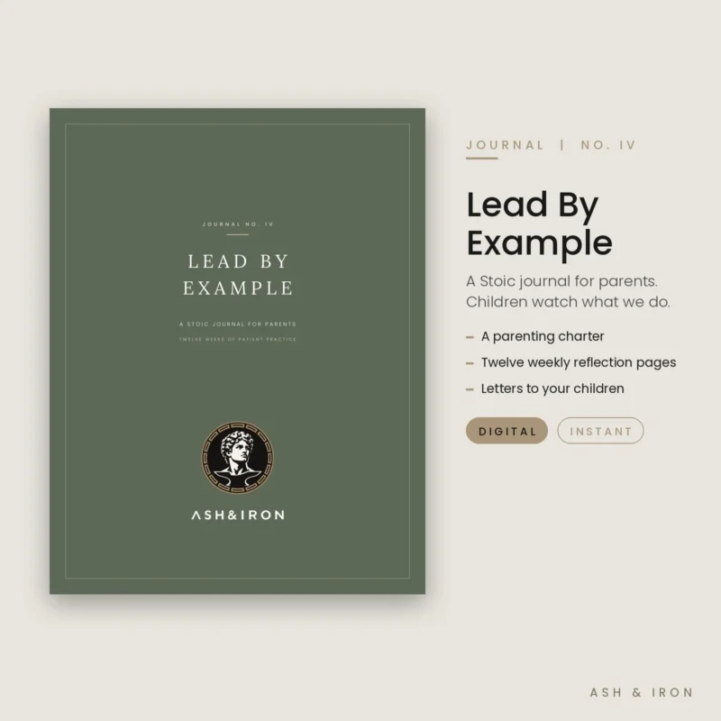 Lead By Example: A Stoic Parent Journal cover by Ash and Iron