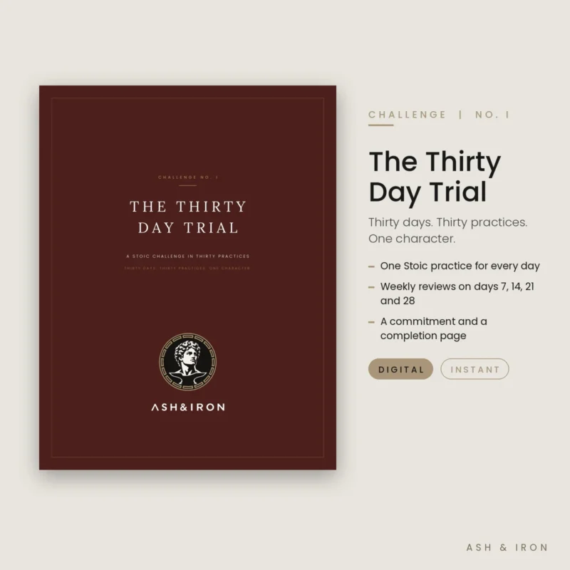 The Thirty Day Trial: A Stoic Challenge cover by Ash and Iron