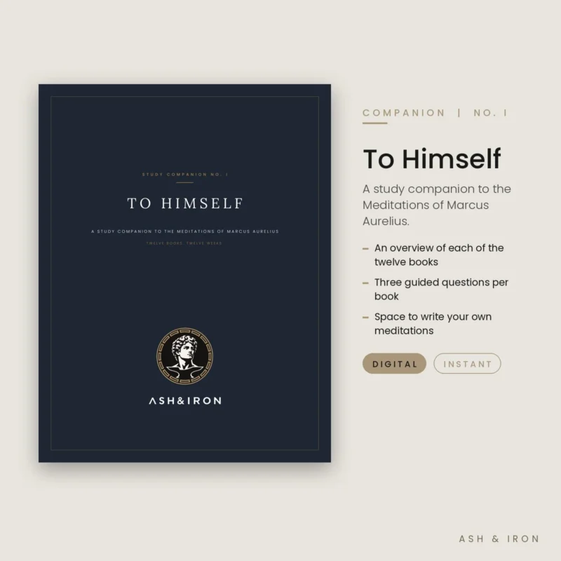 To Himself: A Study Companion to the Meditations cover by Ash and Iron